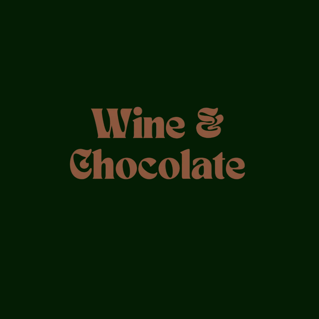 Wine & Chocolate